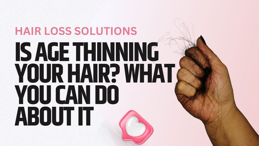Age-Related Hair Thinning