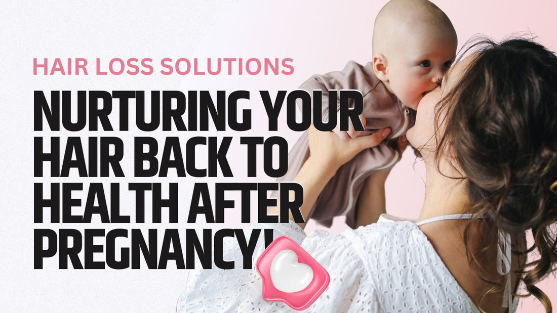 hair health after pregnancy