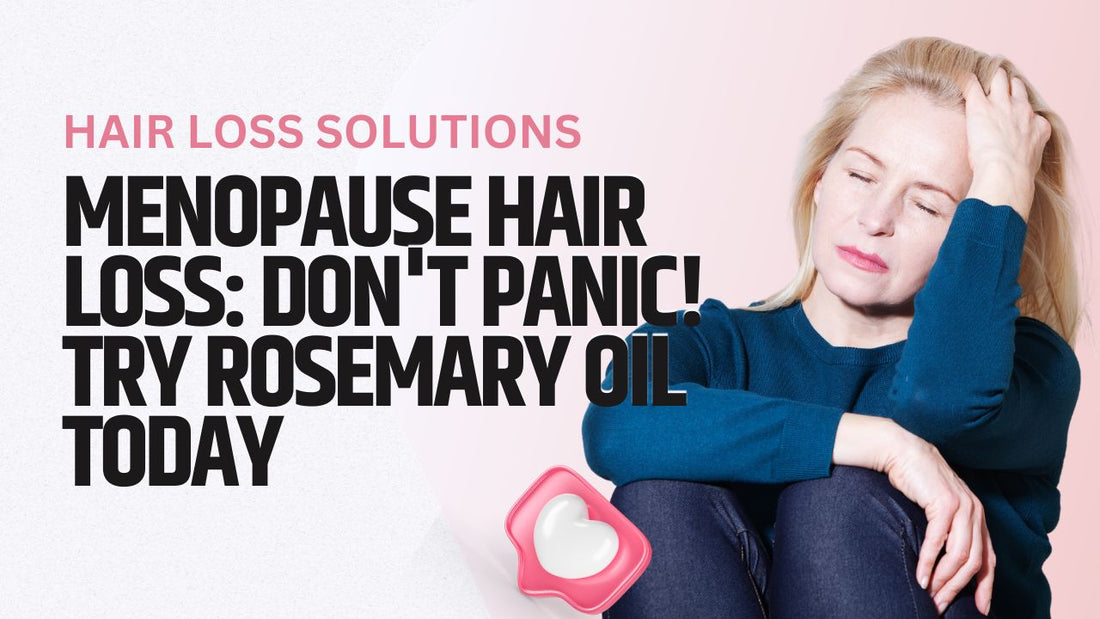 Menopause hair loss