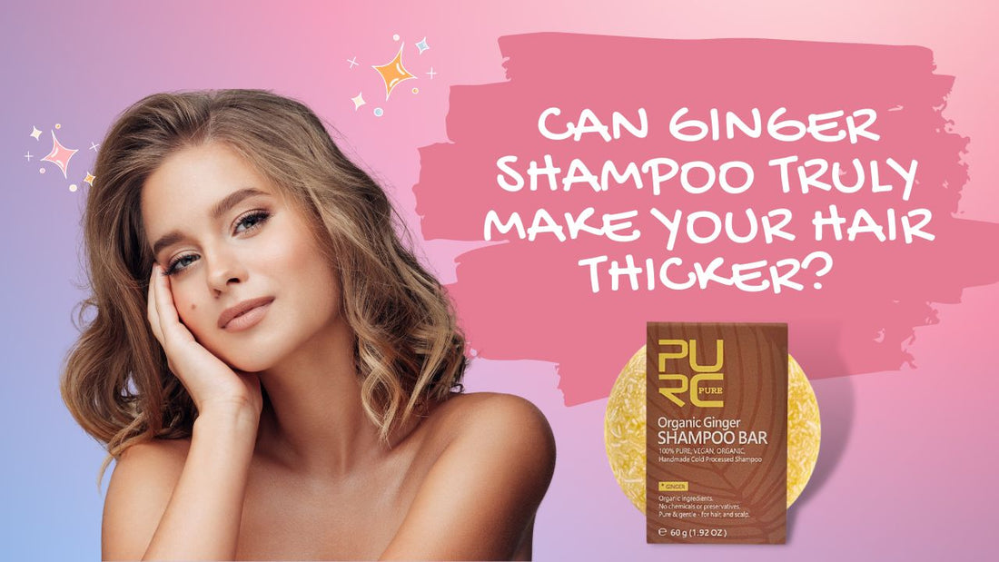 ginger shampoo for thicker hair