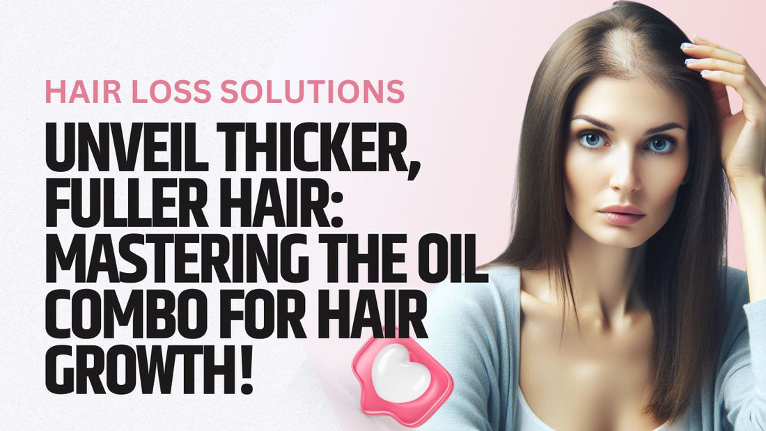 Oil Combo for Hair Growth