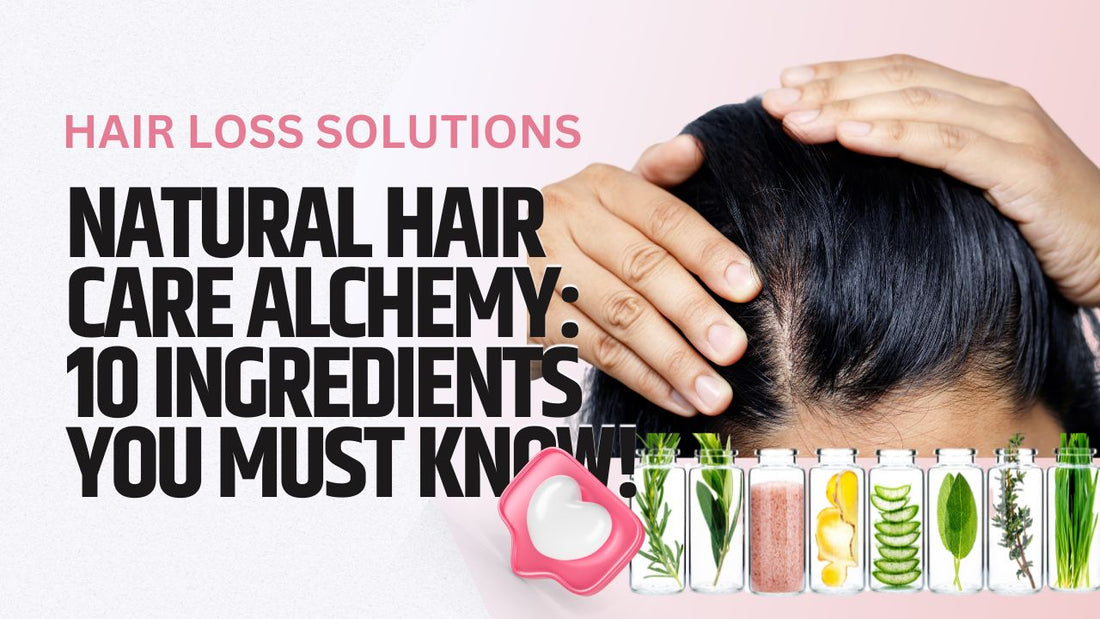 Natural Hair Care Ingredients