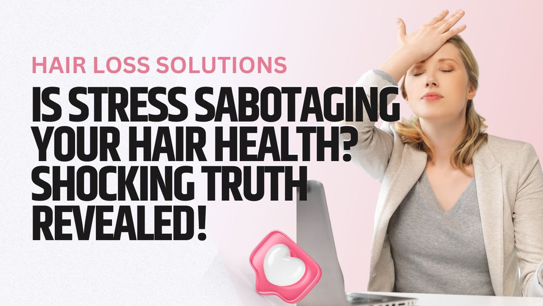 Stress and Hair Health